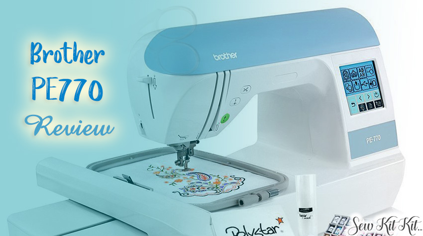Read more about the article Brother PE770 Sewing Machine | Review & Buyers Guide!