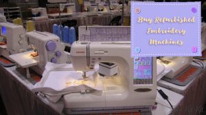 Read more about the article Guide to Buy Refurbished Embroidery Machines in 2022