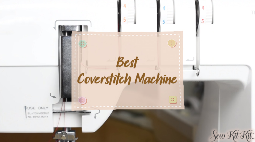 Read more about the article 4 BEST Coverstitch Machines in 2023