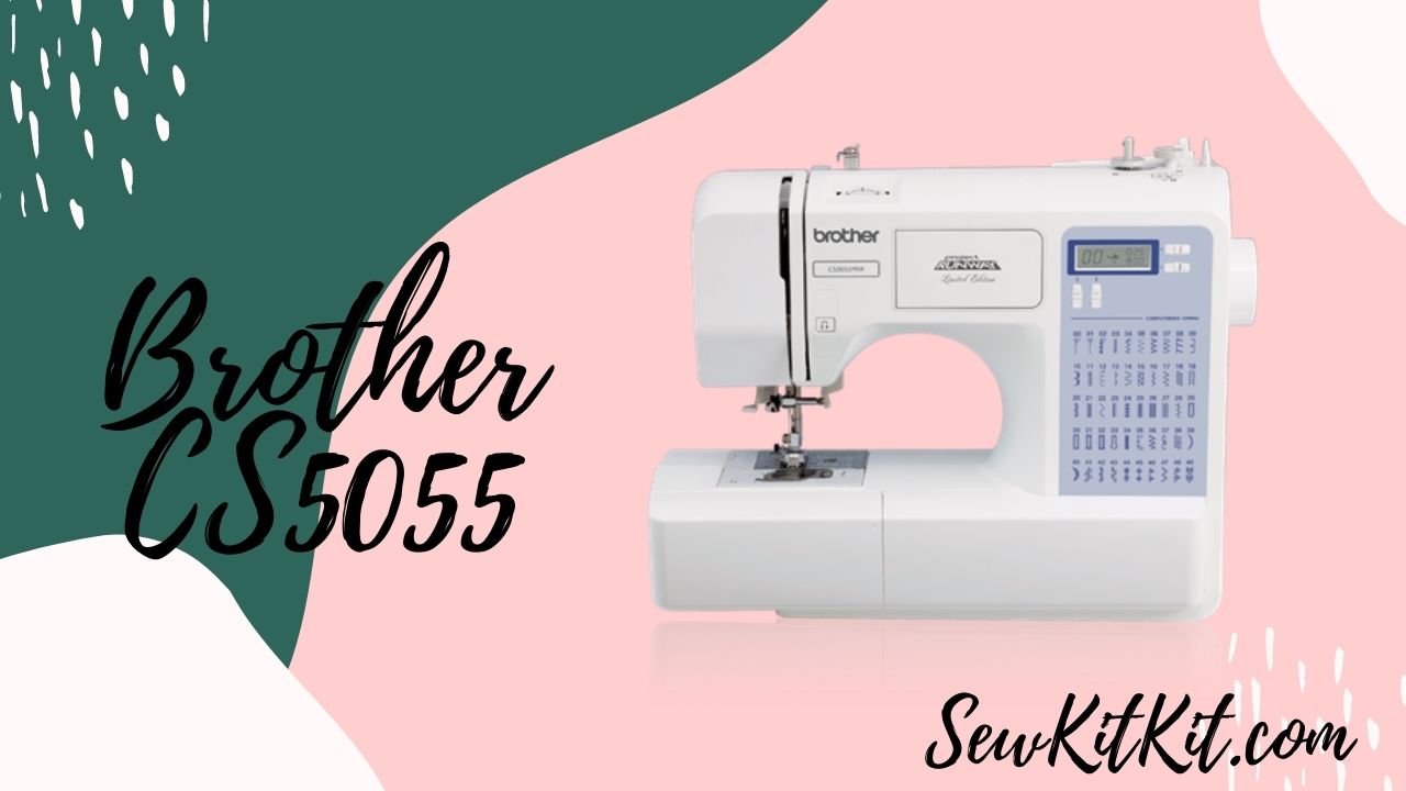 Read more about the article Brother CS5055 PRW Sewing Machine | Review and Buyers Guide!